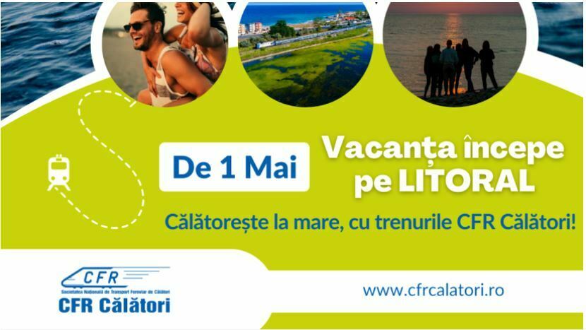 CFR CĂLĂTORI va suplimenta numărul de trenuri spre litoral, în minivacanța de 1 mai. Inclusiv cu plecare din Brașov